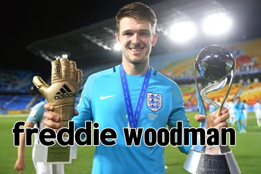 Freddie Woodman